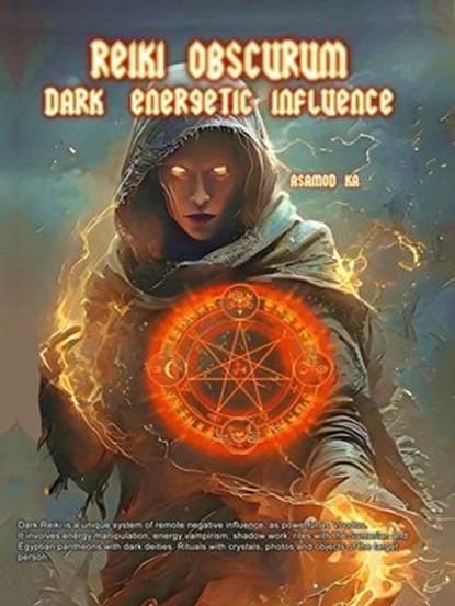 Reiki Obscurum- Dark Energetic Influence, Asamod ka - Ebook - 9798230008750