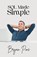 SQL Made Simple, Bryan Pine - Paperback - 9798230019725