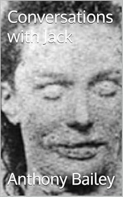 Conversations with Jack, Anthony Bailey - Ebook - 9798230030843