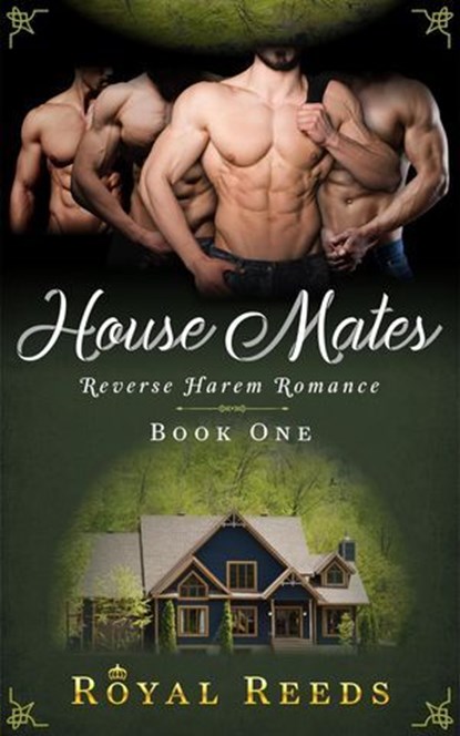 House Mates: Reverse Harem Romance, Royal Reeds - Ebook - 9798230037378