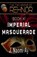 Imperial Masquerade, J Naomi Ay - Paperback - 9798230040125