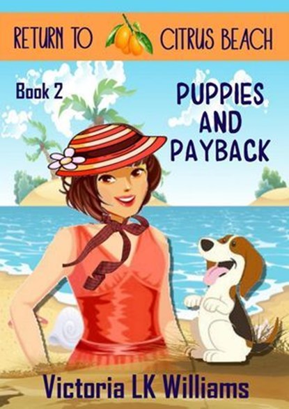 Puppies and Payback, Victoria LK Williams - Ebook - 9798230047421