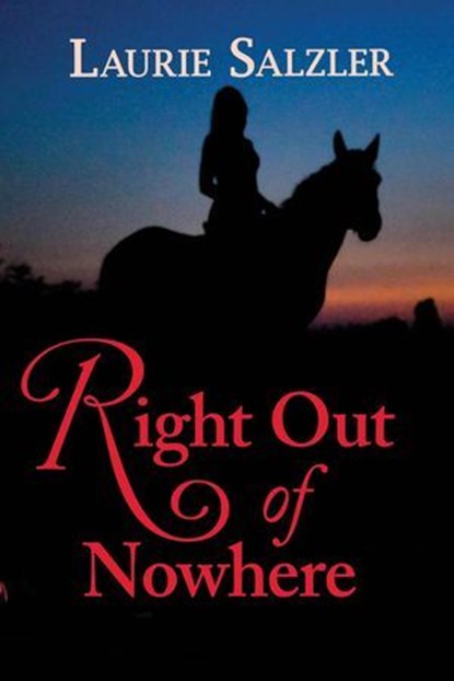 Right Out of Nowhere, Laurie Salzler - Ebook - 9798230054924