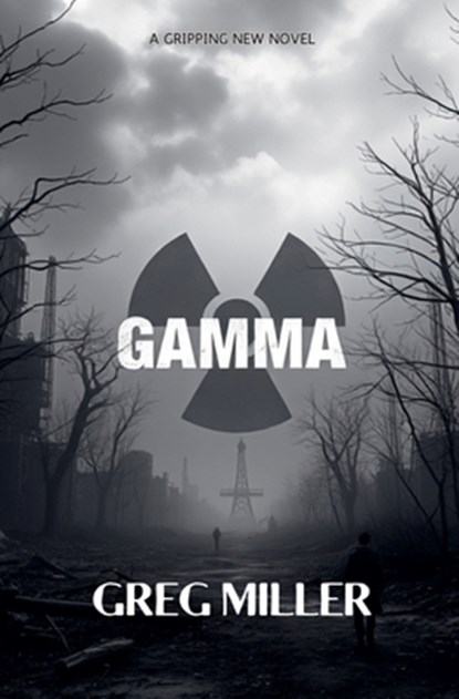 Gamma, Greg Miller - Paperback - 9798230065890