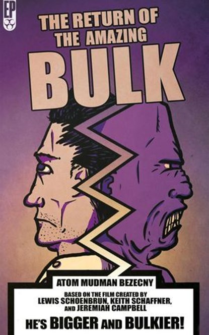 The Return of the Amazing Bulk, Atom Mudman Bezecny - Ebook - 9798230071990