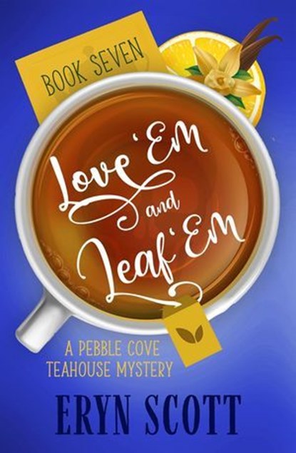 Love 'Em and Leaf 'Em, Eryn Scott - Ebook - 9798230076629