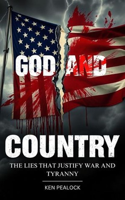 God and Country, Ken Pealock - Ebook - 9798230077084