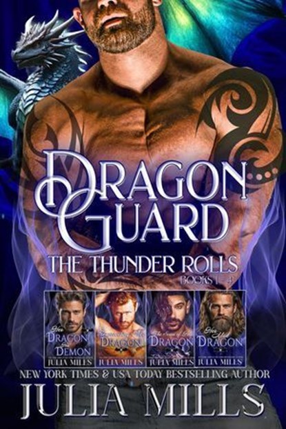 Dragon Guard: The Thunder Rolls, Julia Mills - Ebook - 9798230077121
