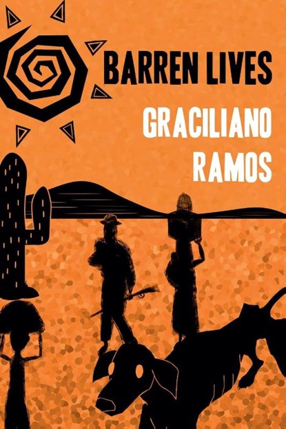 Barren Lives, Graciliano Ramos ; Rodolfo Medeiros - Paperback - 9798230078555