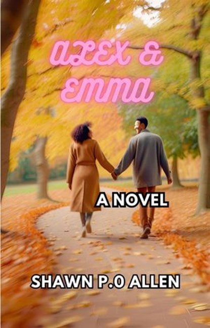 Alex & Emma, Shawn Allen - Ebook - 9798230082866