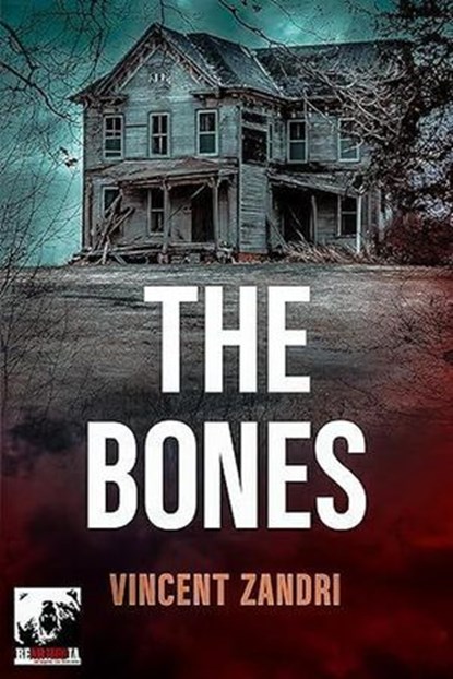 The Bones, Vincent Zandri - Ebook - 9798230092278