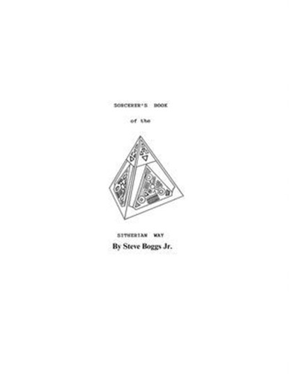 Sorcerer's Book of the Sitherian Way, Steve A Boggs Jr - Ebook - 9798230096351