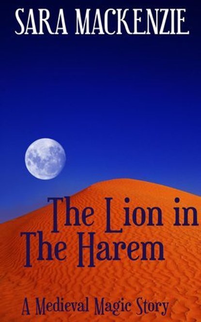 The Lion in the Harem, Sara Mackenzie - Ebook - 9798230105213