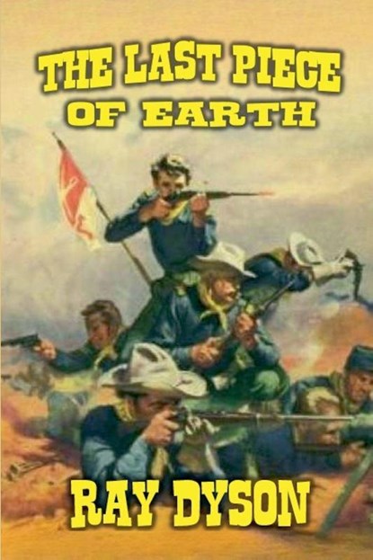 The Last Piece of Earth, Ray Dyson - Paperback - 9798230110248