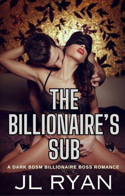 The Billionaire's Sub, J.L. Ryan - Ebook - 9798230164128