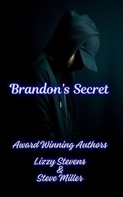 Brandon's Secret, Lizzy Stevens ; Steve Miller - Ebook - 9798230167440
