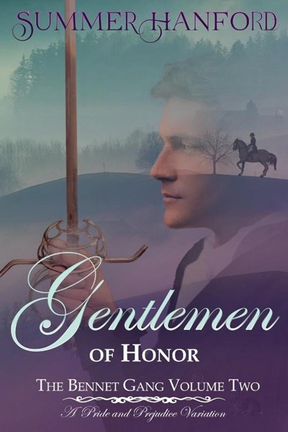 Gentlemen of Honor - The Bennet Gang Volume Two, Summer Hanford - Paperback - 9798230168126