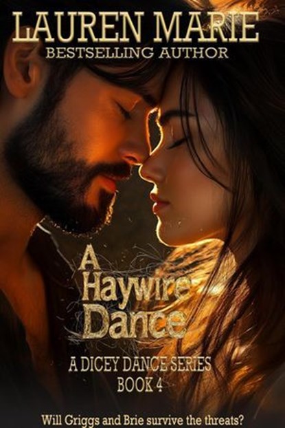 A Haywire Dance, Lauren Marie - Ebook - 9798230171843
