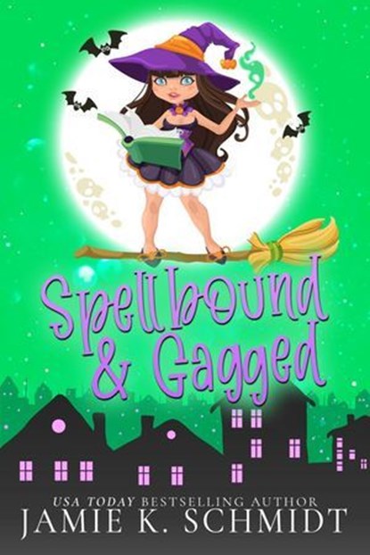 Spellbound and Gagged, Jamie K. Schmidt - Ebook - 9798230172277