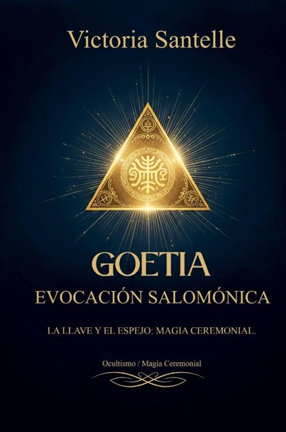 Goetia, Victoria Santelle - Paperback - 9798230179788