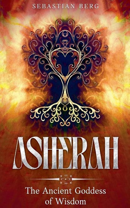 Asherah, Sebastian Berg - Paperback - 9798230187448