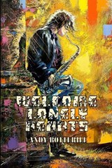Welcome Lonely Hearts - Andy Botterill - 9798230195665