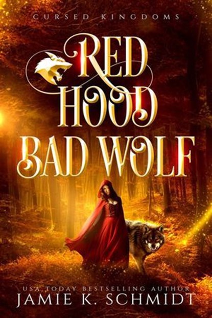 Red Hood, Bad Wolf, Jamie K. Schmidt - Ebook - 9798230216810