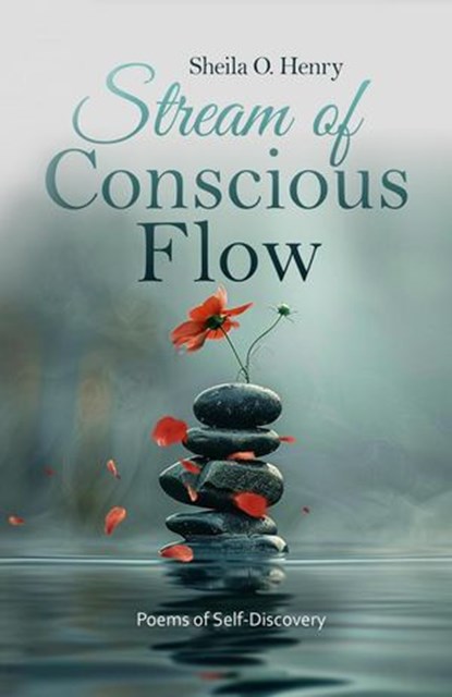 Stream of Conscious Flow, Sheila O. Henry - Ebook - 9798230224433