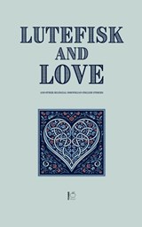 Lutefisk and Love And Other Bilingual Norwegian-English Stories - Pomme Bilingual - 9798230234838