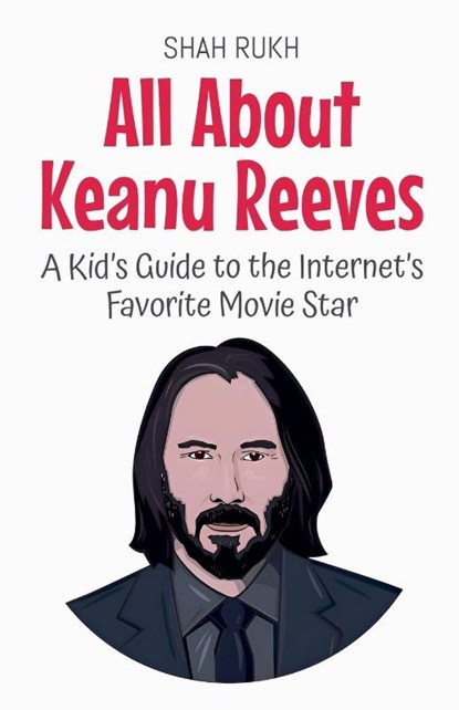 All About Keanu Reeves, Shah Rukh - Paperback - 9798230255994