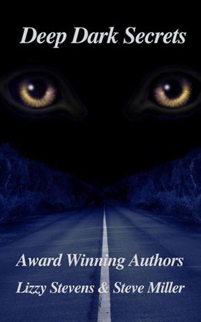 Deep Dark Secrets, Lizzy Stevens ; Steve Miller - Ebook - 9798230272793