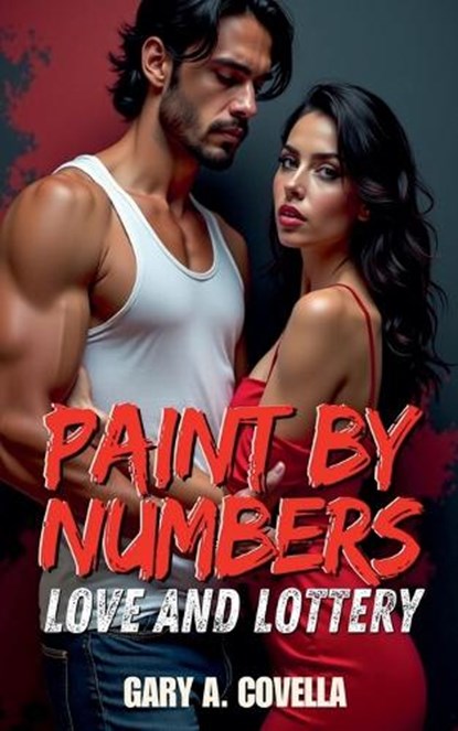 Paint By Numbers, Gary A Covella - Paperback - 9798230276616