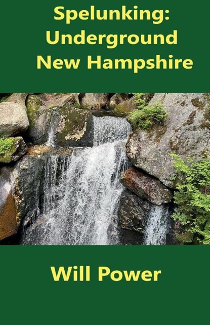 Spelunking, Will Power - Paperback - 9798230281733