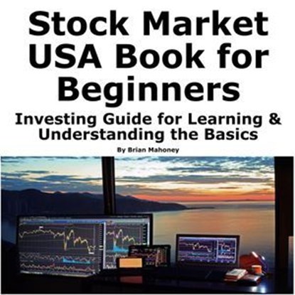 Stock Market USA Book for Beginners Investing Guide for Learning & Understanding the Basics, Shawn Shawn - Ebook - 9798230283225