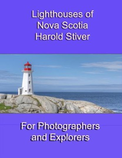 Lighthouses of Nova Scotia, Harold Stiver - Ebook - 9798230290216