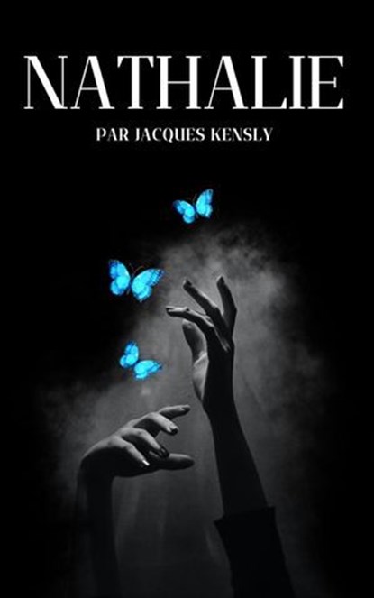 Nathalie, KENSLY JACQUES - Ebook - 9798230303589