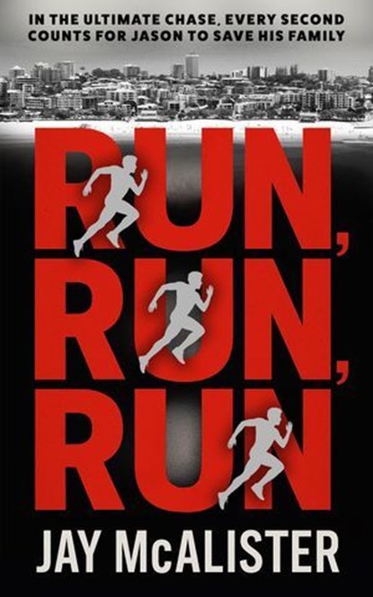 Run, Run, Run, Jay McAlister - Ebook - 9798230306450