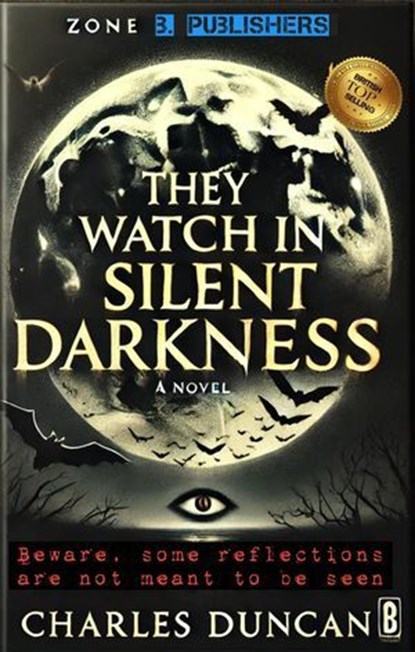 They watch in silent darkness, Charles Duncan - Ebook - 9798230310242