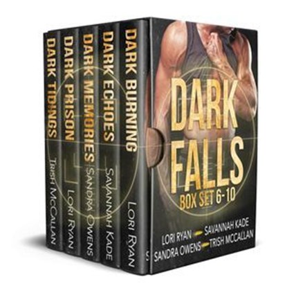 Dark Falls Box Set 6-10, D. Falls ; Lori Ryan ; Savannah Kade ; Sandra Owens ; Trish McCallan - Ebook - 9798230331865