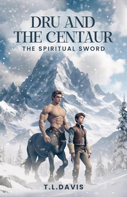 Dru And the Centaur, Tommy Lee Davis - Ebook - 9798230365372