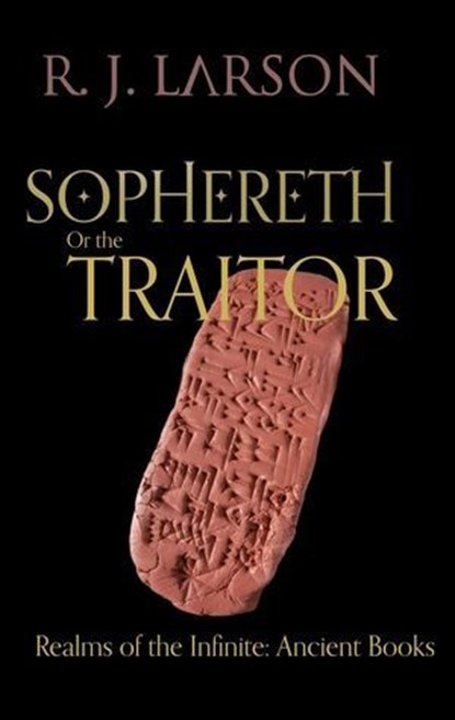 Sophereth or the Traitor, R. J. Larson - Ebook - 9798230375340