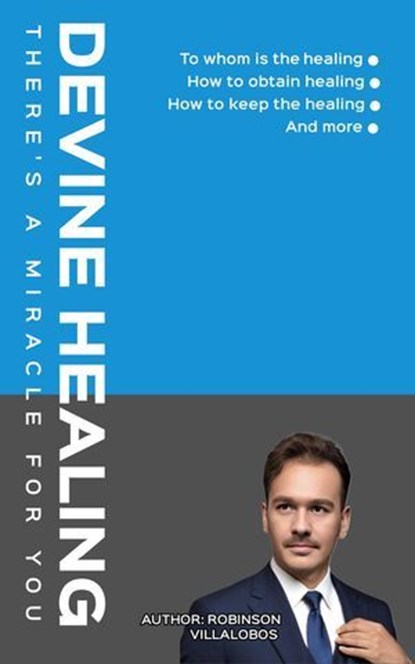 Devine Healing, Robinson Villalobos - Ebook - 9798230377672