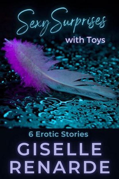 Sexy Surprises with Toys, Giselle Renarde - Ebook - 9798230383970