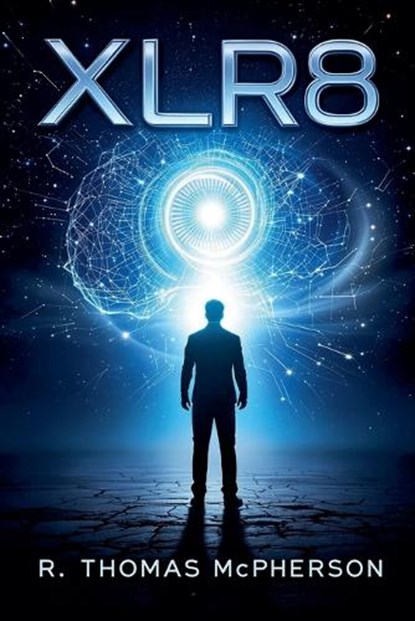 Xlr8, R Thomas McPherson - Paperback - 9798230387381