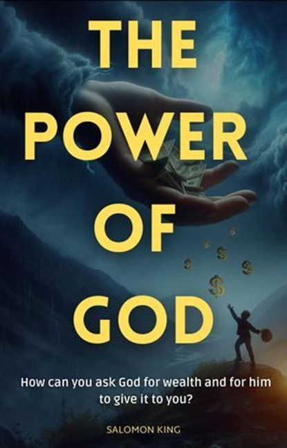The Power of God, Salomon King - Ebook - 9798230414254