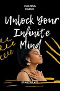Unlock Your Infinite Mind Starter Kit