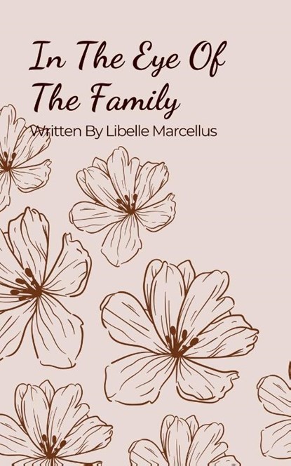 In The Eye Of The Family, Libelle Marcellus - Paperback - 9798230425748