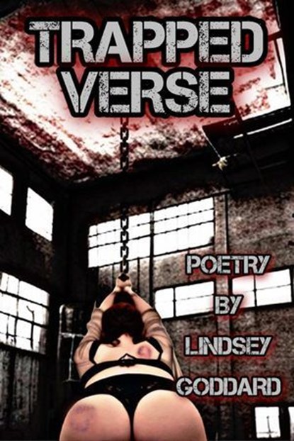 Trapped Verse: Poetry, Lindsey Goddard - Ebook - 9798230439363