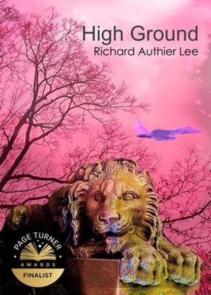 High Ground, Richard Authier Lee - Ebook - 9798230456674