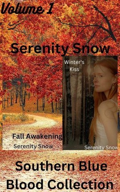 Southern Blue Blood Collection, Serenity Snow - Ebook - 9798230463146